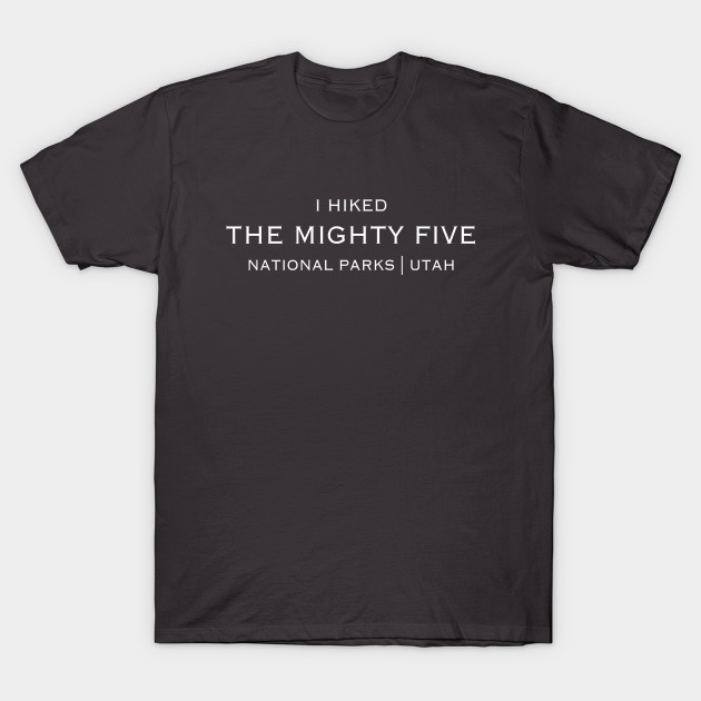 I HIKED THE MIGHTY FIVE by jStudio